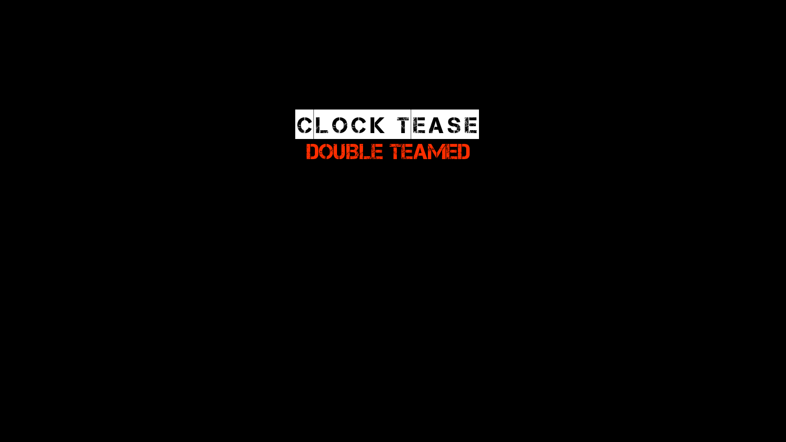 Clocktease 3- Double Teamed Cover