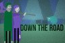 Down The Road