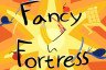 Fancy Fortress