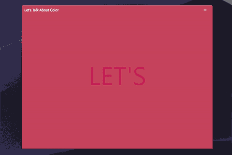 Let's Talk About Color