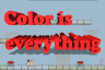Color is Everything