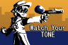 Watch Your Tone