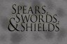 Spears, Swords, and Shields
