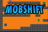 MobShift