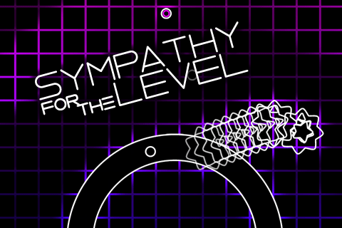 Sympathy for the Level
