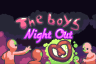 The Boys Night Out