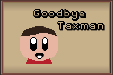 Goodbye Taxman
