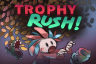 Trophy Rush