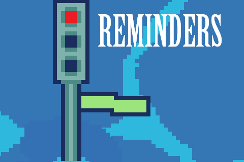 Reminders