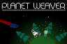 Planet Weaver