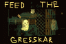 Feed the gresskar