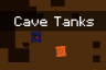 Cave Tanks