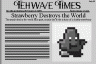 Strawberry Destroys the World