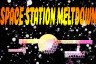 Space Station Meltdown