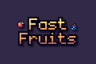 Fast Fruits