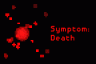 Symptom: Death