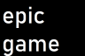 epic game