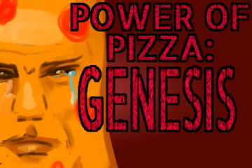 Power of Pizza: Genesis
