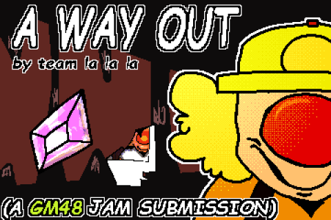 A WAY OUT