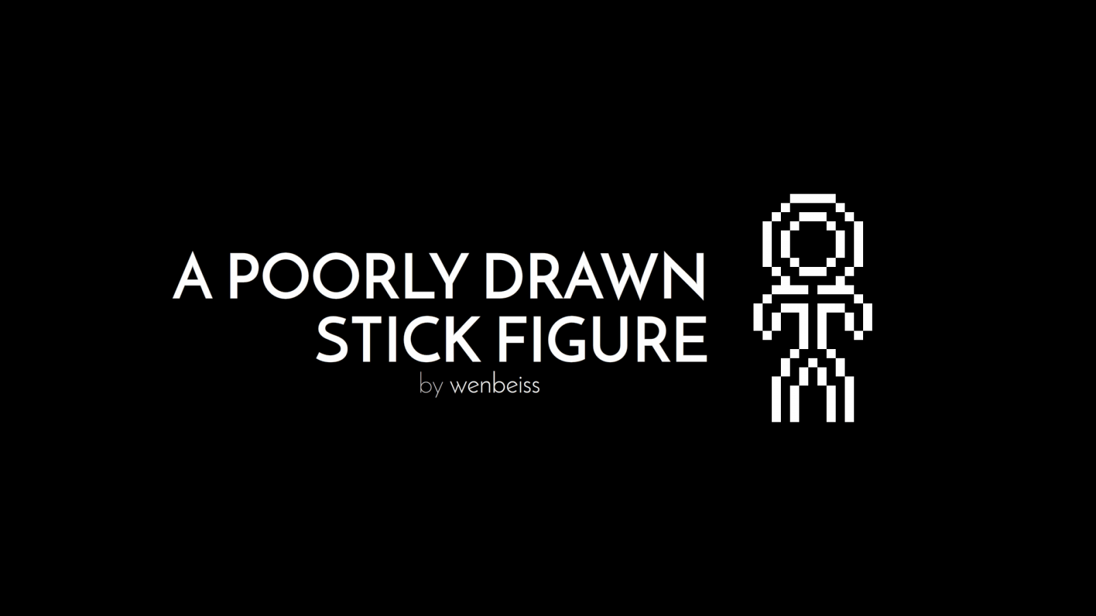 A Poorly-Drawn Stick Figure Cover