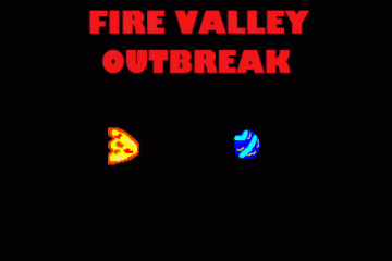 Fire ValleyOutbreak