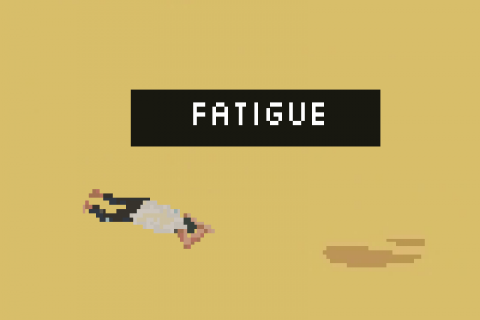 FATIGUE