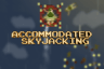 Accommodated Skyjacking
