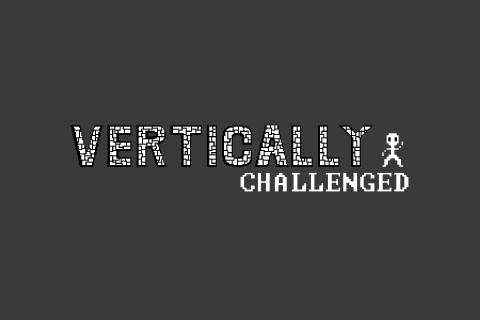 Vertically Challenged