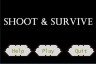 Shoot and Survive