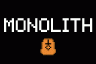 MONOLITH
