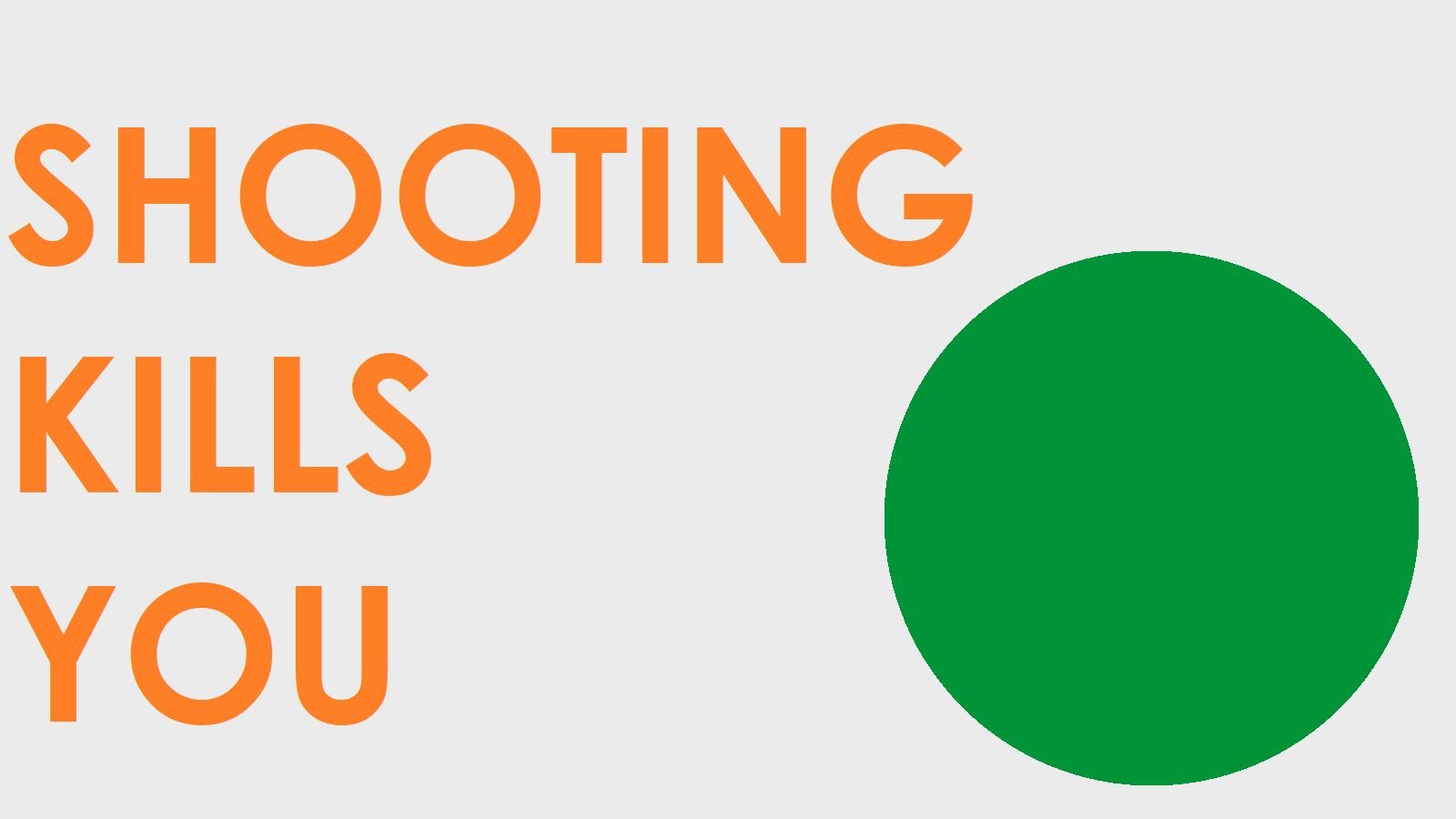 Shooting Kills You Cover