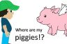 Where are my piggies