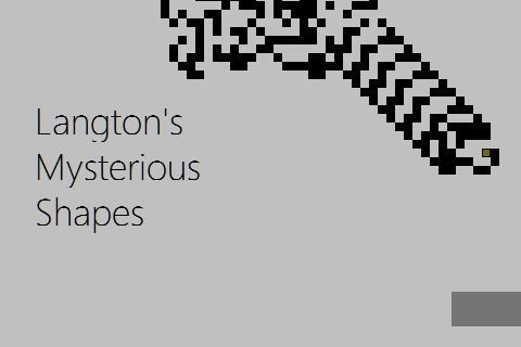 Langton's Mysterious Shapes