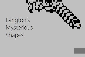 Langton's Mysterious Shapes