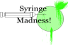 Syringe Madness!