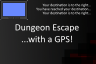 GPS Dungeon Escape