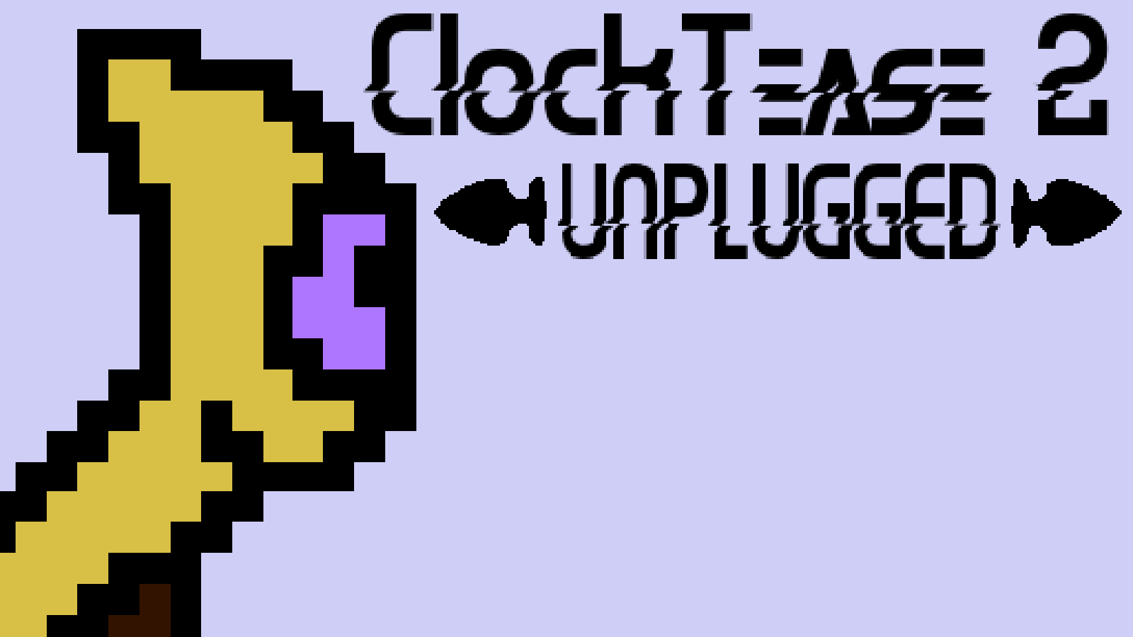Clocktease 2: Unplugged Cover