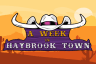 A Week in Haybrook Town