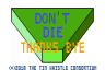 Don't Die, Thanks Bye!