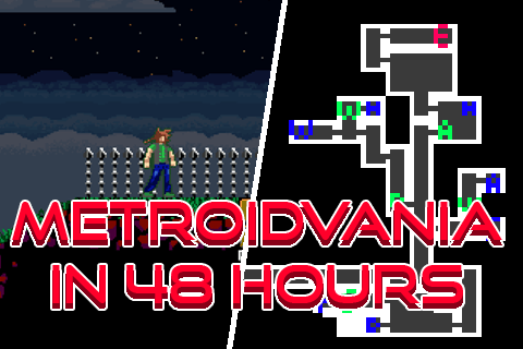 how to make a Metroidvania in 48-hours!