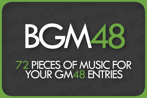 BGM48 | Music for gm48 entries