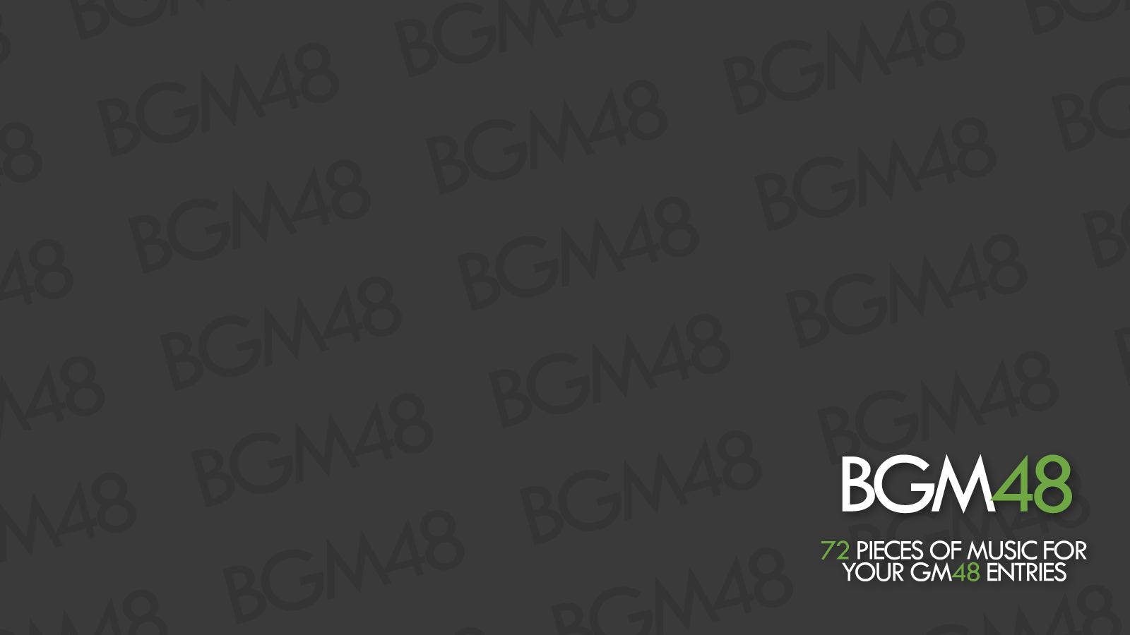BGM48 | Music for gm48 entries